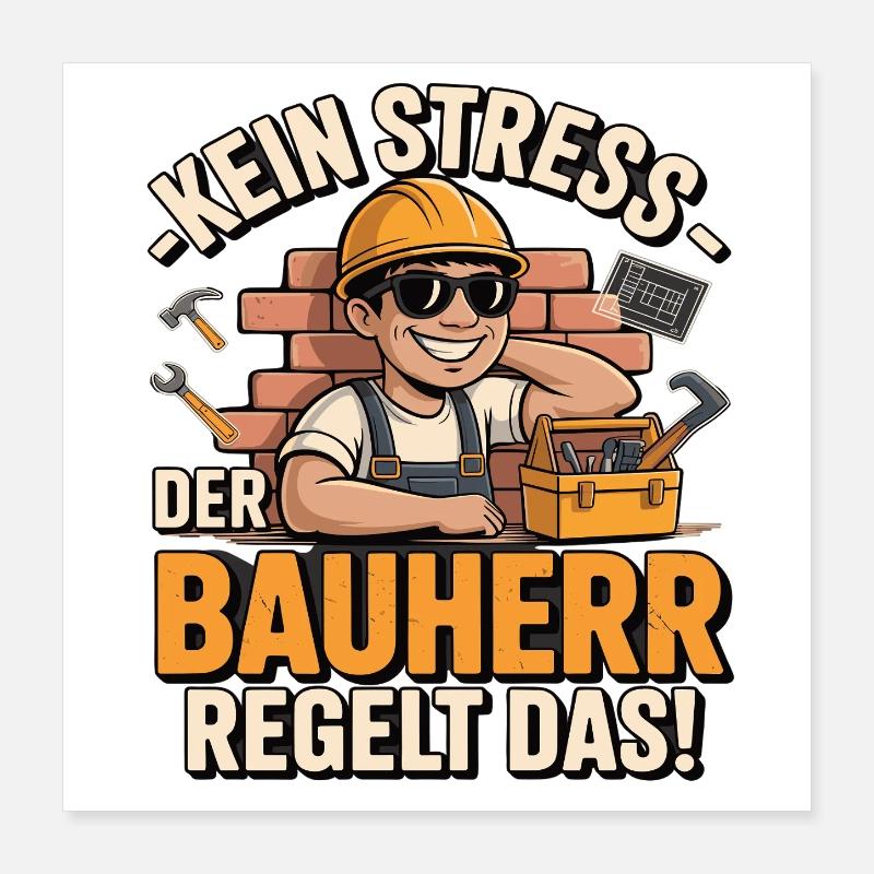 Pas de stress, le constructeur s’en occupe ! Poster 40 x 40 cm