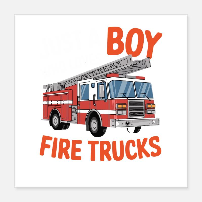 Juste un garçon qui aime les camions de pompiers Poster 40 x 40 cm