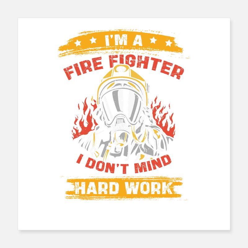 Feuerwehrheld Harte Arbeit Poster 40x40 cm