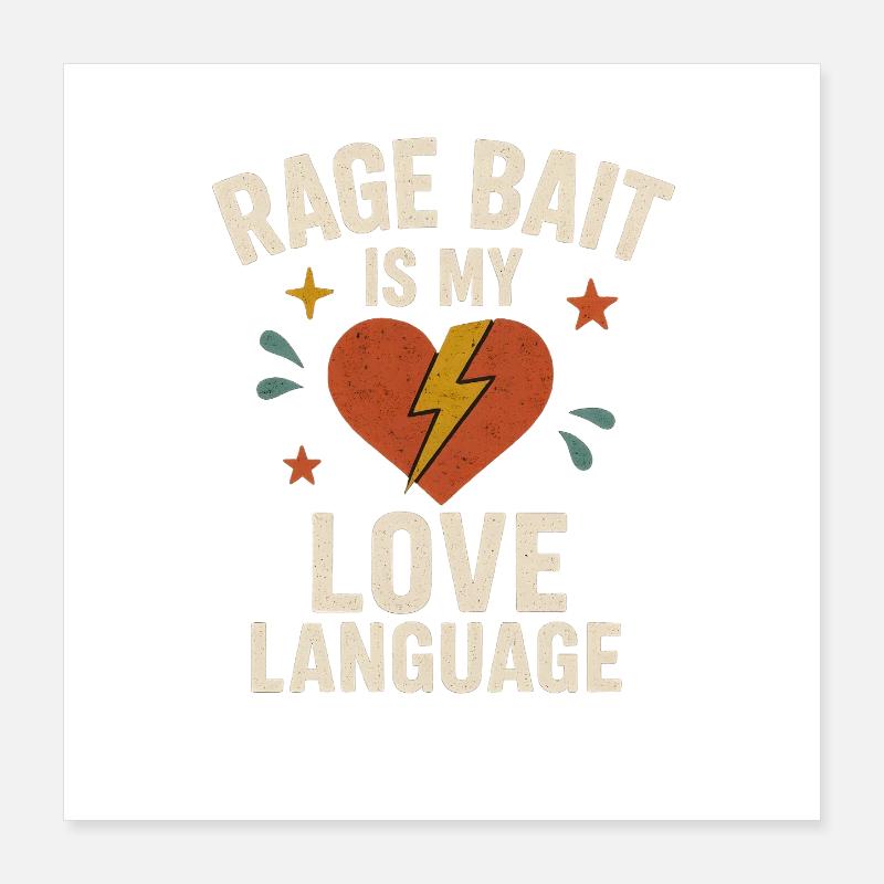 Rage Bait Love Language, lustiger Spruch Poster 40x40 cm