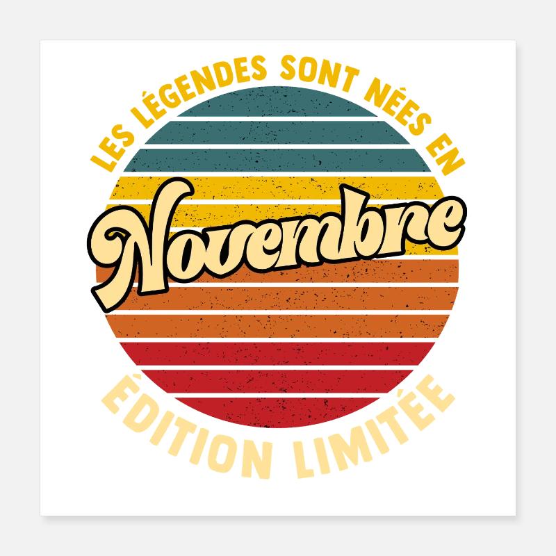 Legenden werden im November geboren - Jubiläum Poster 40x40 cm