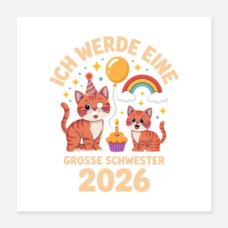 Ich werde eine grosse Schwester 2026 Katze Kitten Poster 40x40 cm