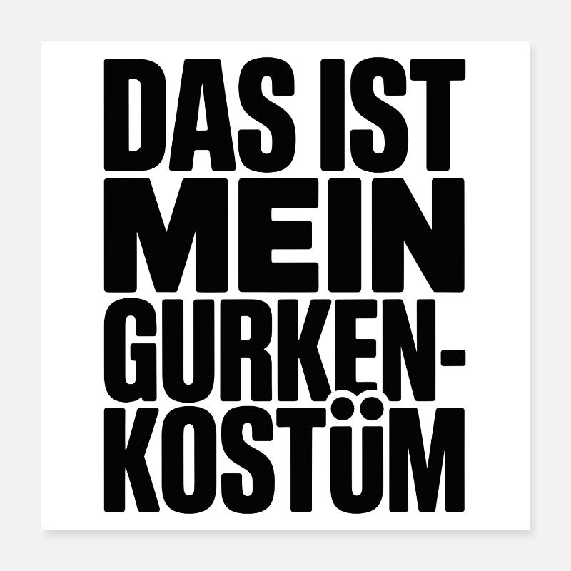 Concombre C’est mon concombre Costume Carnaval Carnaval Poster 40 x 40 cm