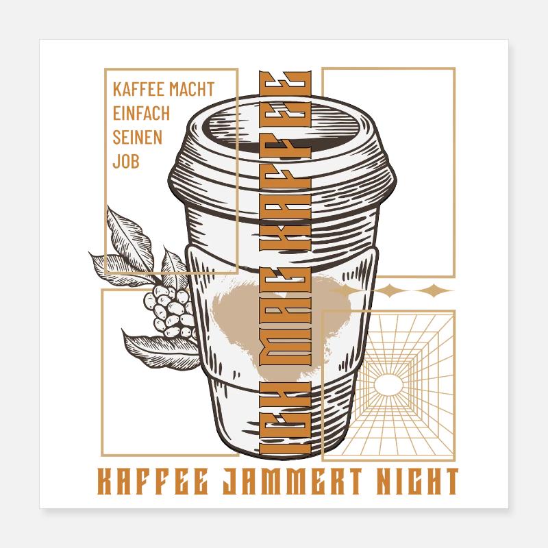 Kaffee Macht Einfach Seinen Job Retro Poster 40x40 cm