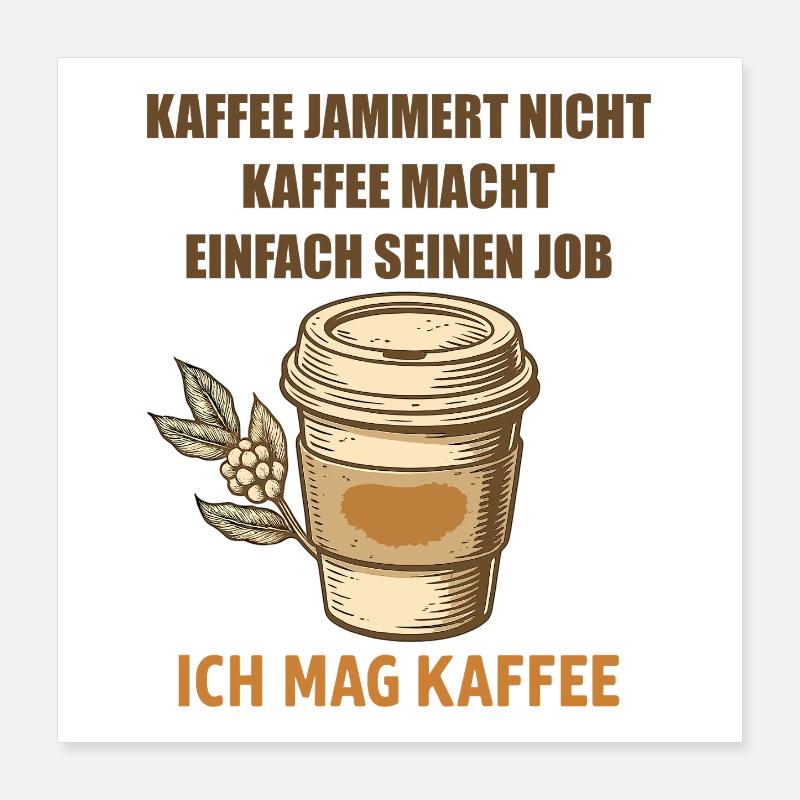 Kaffee Spruch Vintage Becher Poster 40x40 cm