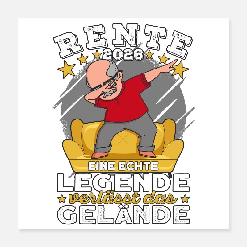 Rentner 2026 Rente Ruhestand Legende Geschenkidee Poster 40x40 cm