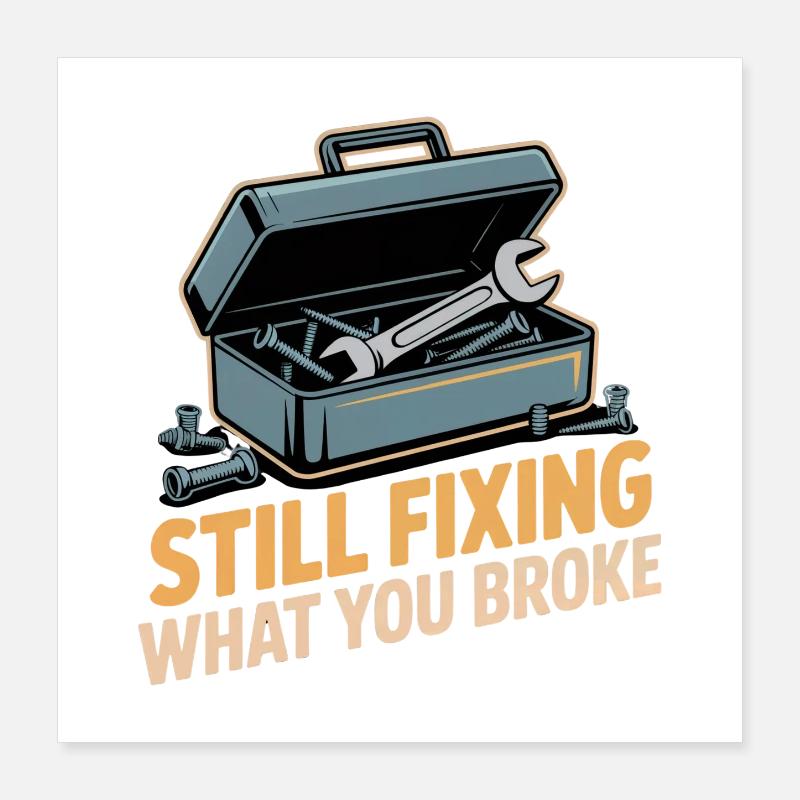 Handwerker Humor Poster 40x40 cm