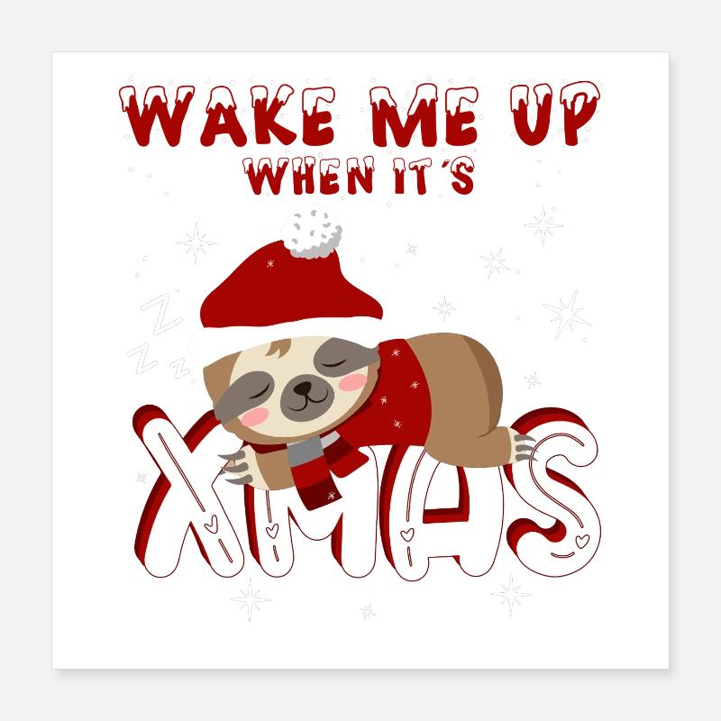 Faultier – Wake Me Up When It’s Xmas Poster 40x40 cm