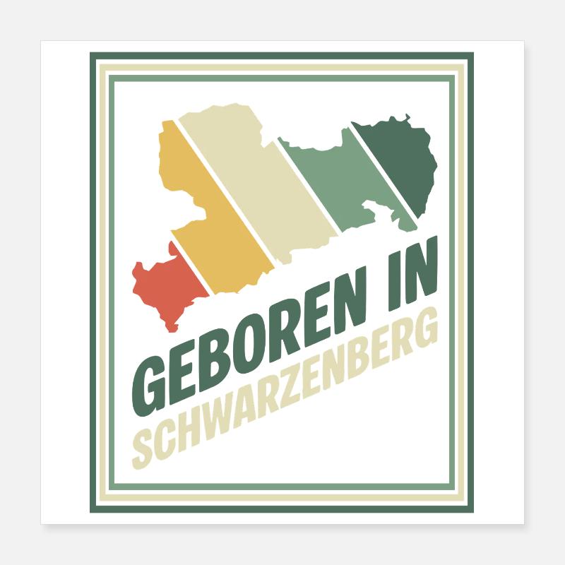 Né à Schwarzenberg Poster 40 x 40 cm