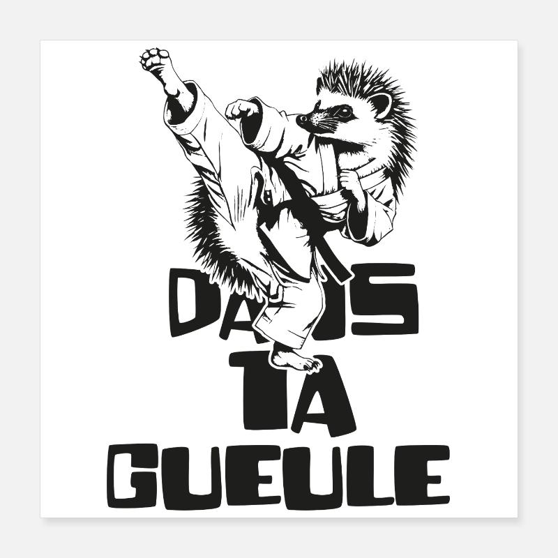 Herisson Niglo Dans ta Gueule  Poster 40 x 40 cm