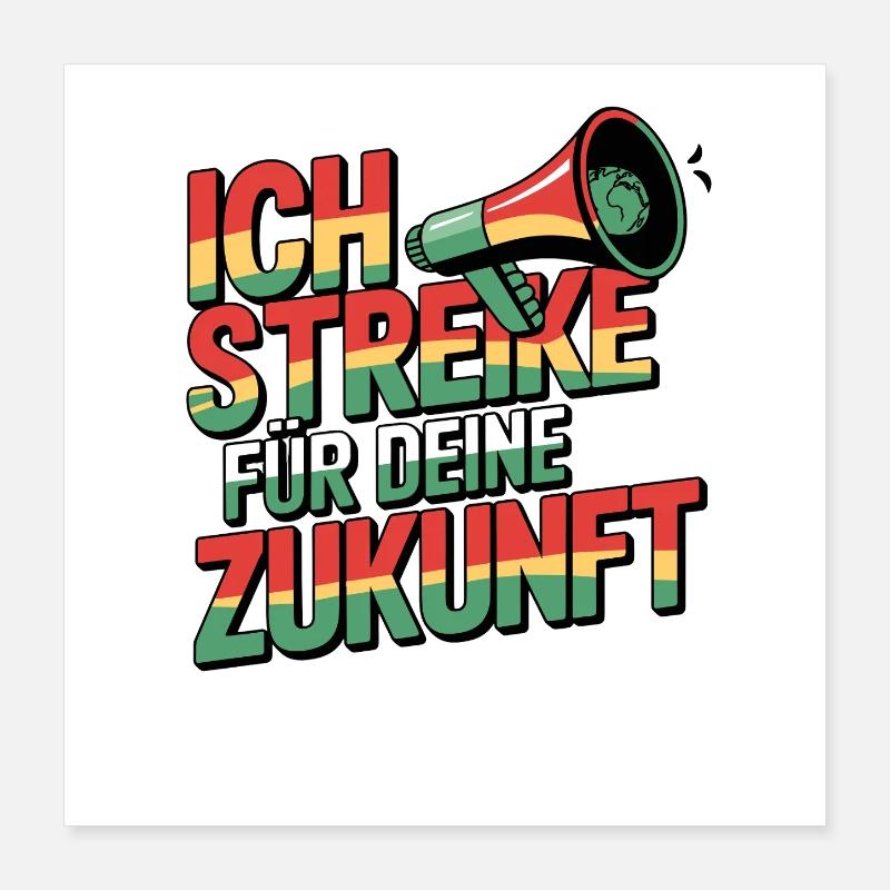 I'm striking for your future Environmental awareness Poster 16" x 16" (40x40 cm)
