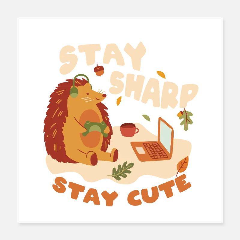 Igel Tag Journée du hérisson Reste en forme Reste mignon Poster 40 x 40 cm