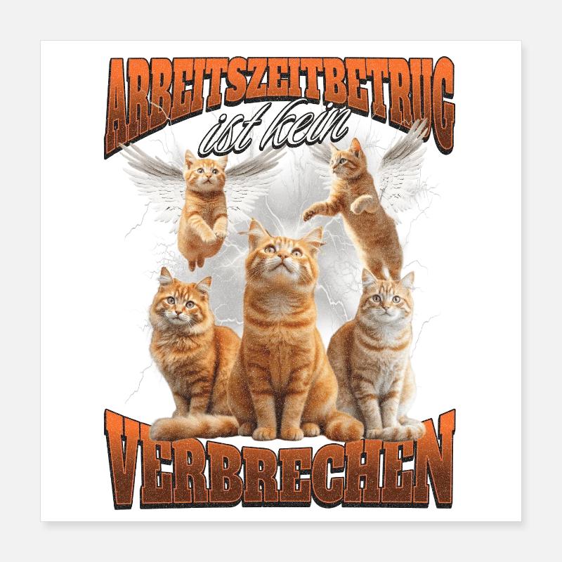 Arbeitszeitbetrug Ist Kein Verbrechen Y2K Bootleg Poster 40x40 cm