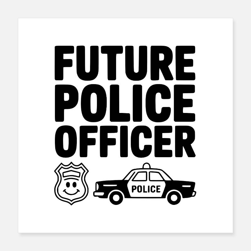 Futur policier Poster 40 x 40 cm