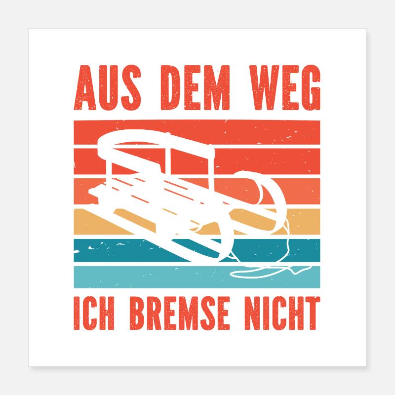 Glisser HORS DU CHEMIN JE NE FREINE PAS - Poster 40 x 40 cm - blanc