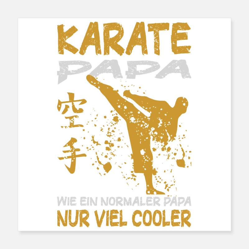 Papa de karaté comme un papa normal, mais bien plus cool Poster 40 x 40 cm