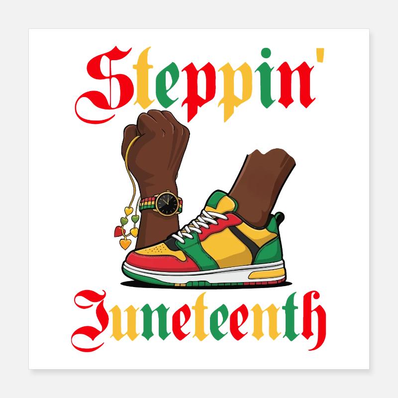 Steppin' Into Juneteenth – Schwarzer Stolz Poster 40x40 cm