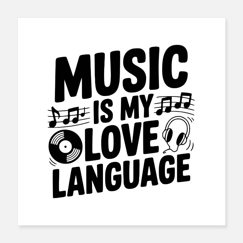 La musique est mon langage de l’amour Poster 40 x 40 cm