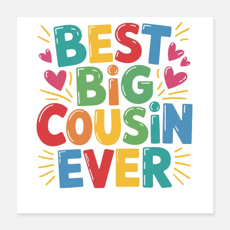 Bester Großer Cousin Ever Poster 40x40 cm