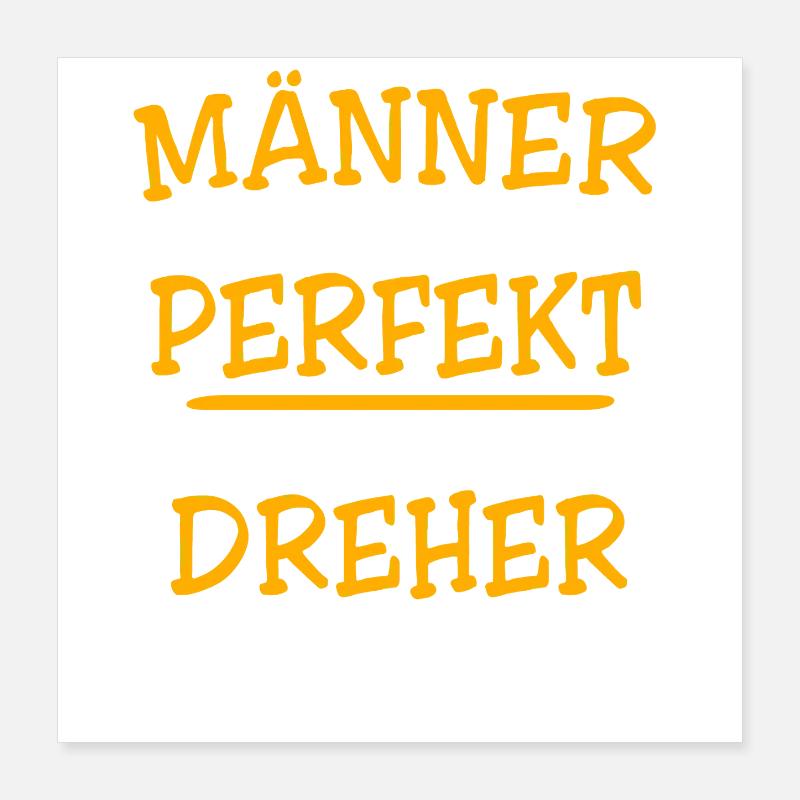 Dreher Sprüche Poster 40x40 cm