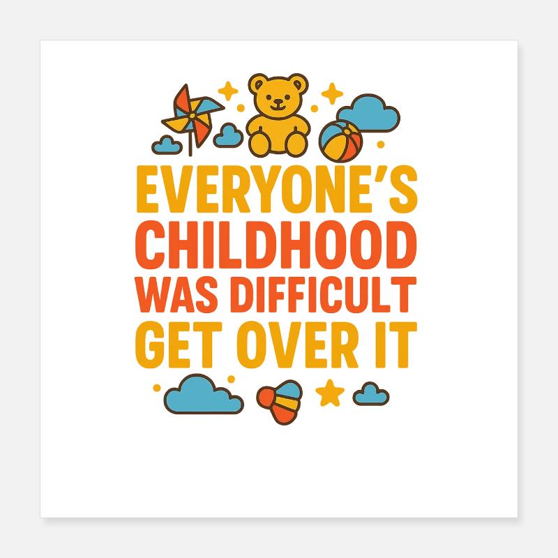 Message de lutte d’enfance Over ItBold Poster 40 x 40 cm