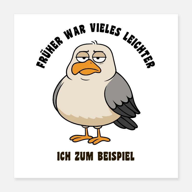 In the past, many things were easier - Seagull Saying Poster 16" x 16" (40x40 cm)