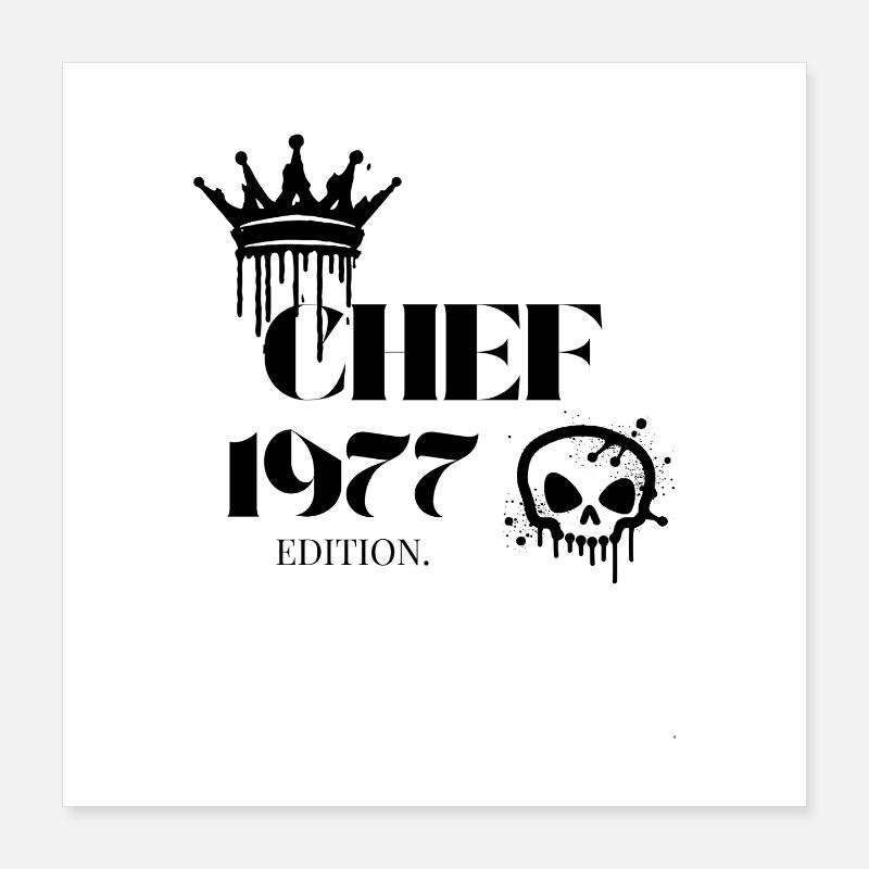 Chef Edition 1977 48 Geburtstag Spruch Poster 40x40 cm