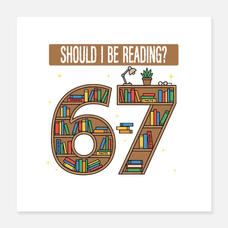 Combien de nuits devrais-je lire le meme 67 Poster 40 x 40 cm