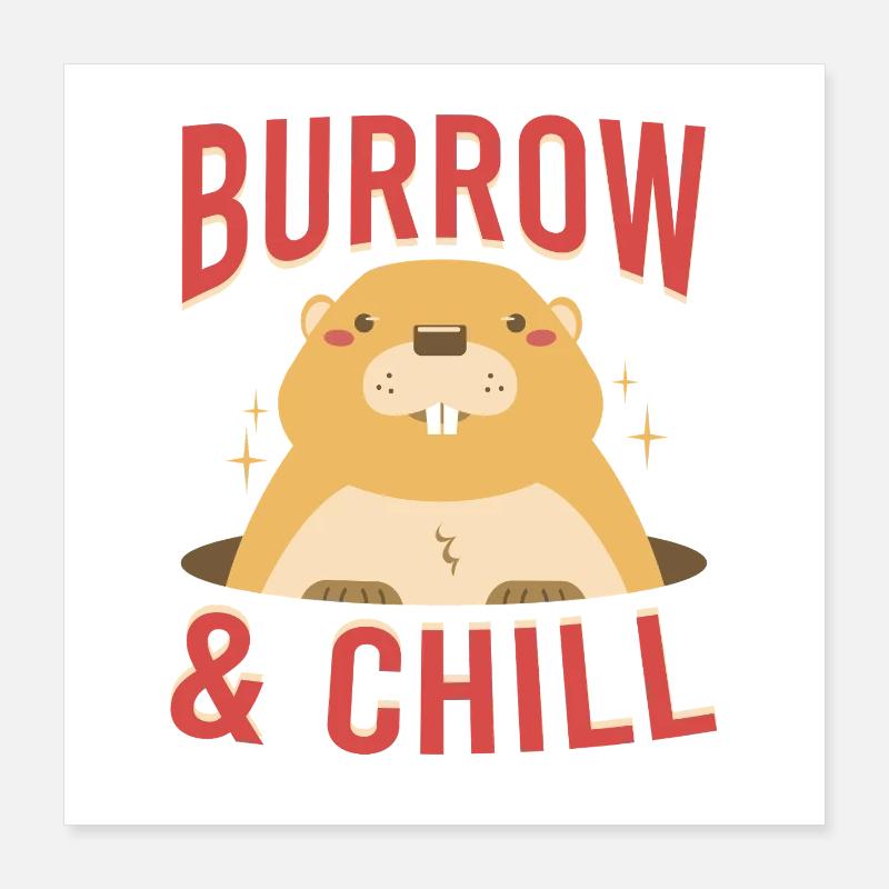 Groundhog Day Groundhog Poster 16" x 16" (40x40 cm)