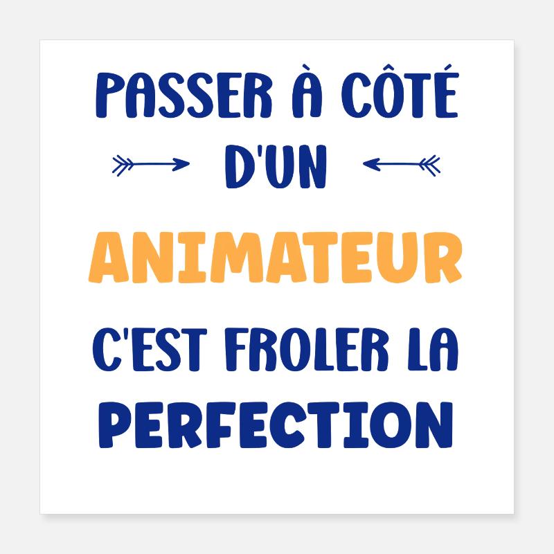 Passer À Côté D’un Animateur Poster 40 x 40 cm