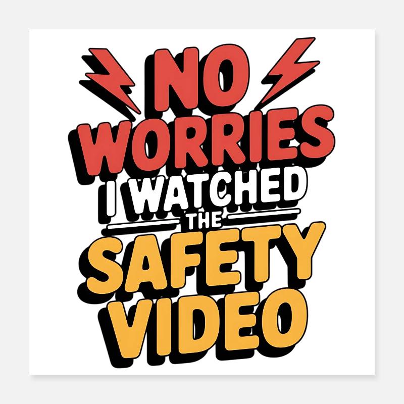 Keine Sorge – Sicherheitsvideo Meme Poster 40x40 cm