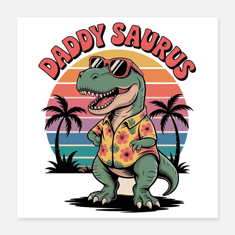 Daddy Saurus Dinosaurier Poster 40x40 cm