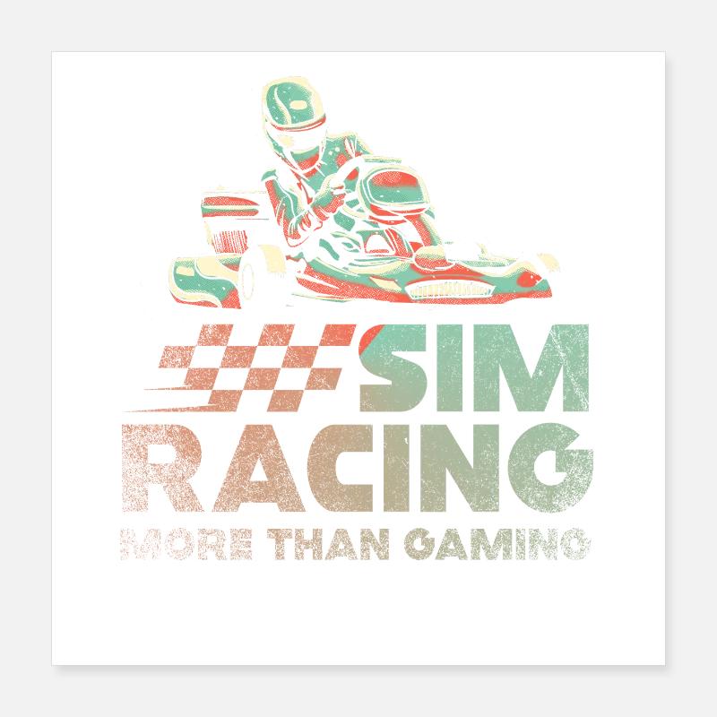 Sim Racing: More Than Gaming Poster 16" x 16" (40x40 cm)