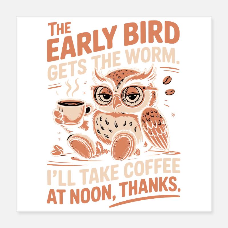 Lustige Eule und Kaffee Poster 40x40 cm