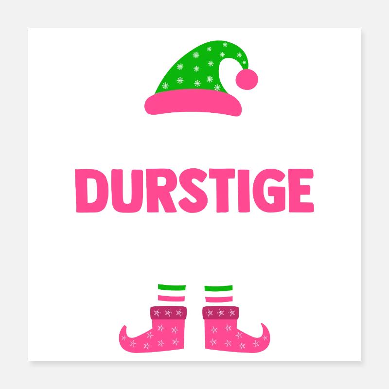 Weihnachten Die Durstige Elfe Poster 40x40 cm