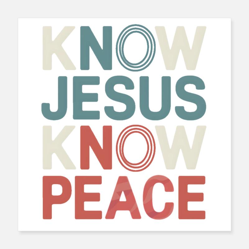 Know Jesus Know Peace Poster 40x40 cm