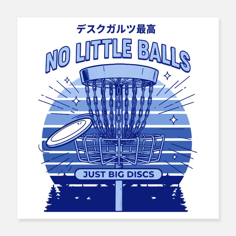 Disc Golf Keine kleinen Bälle Nur große Scheiben Korb Poster 40x40 cm