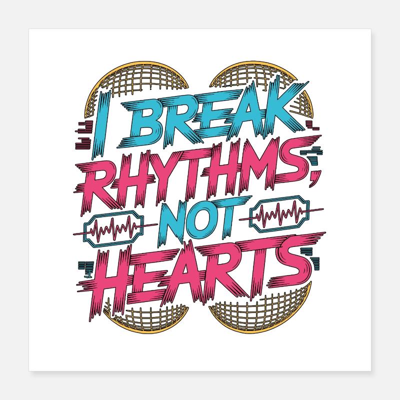 Technicien cardiaque I Breaks Rhythm Technicien en pacemaker Poster 40 x 40 cm
