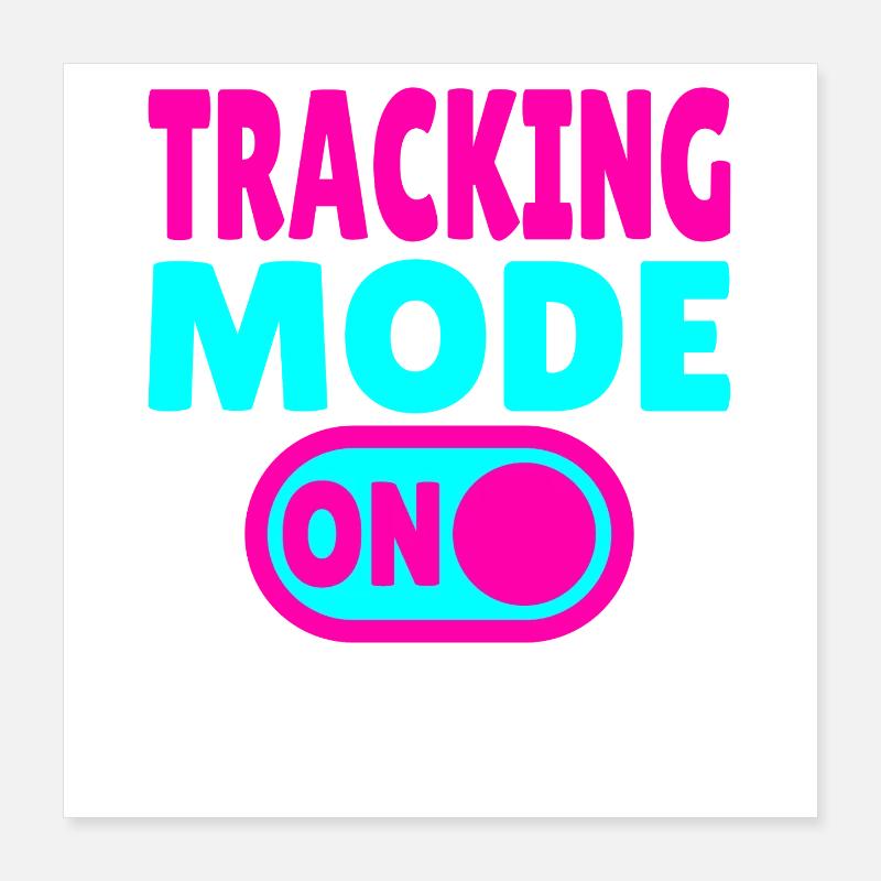 Mode de suivi ACTIVÉ – Aventure à la recherche de traces Poster 40 x 40 cm