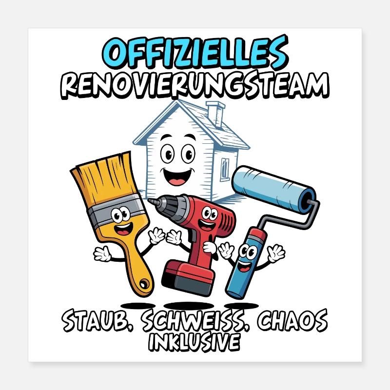 Équipe officielle de rénovation Funny DIYer Poster 40 x 40 cm