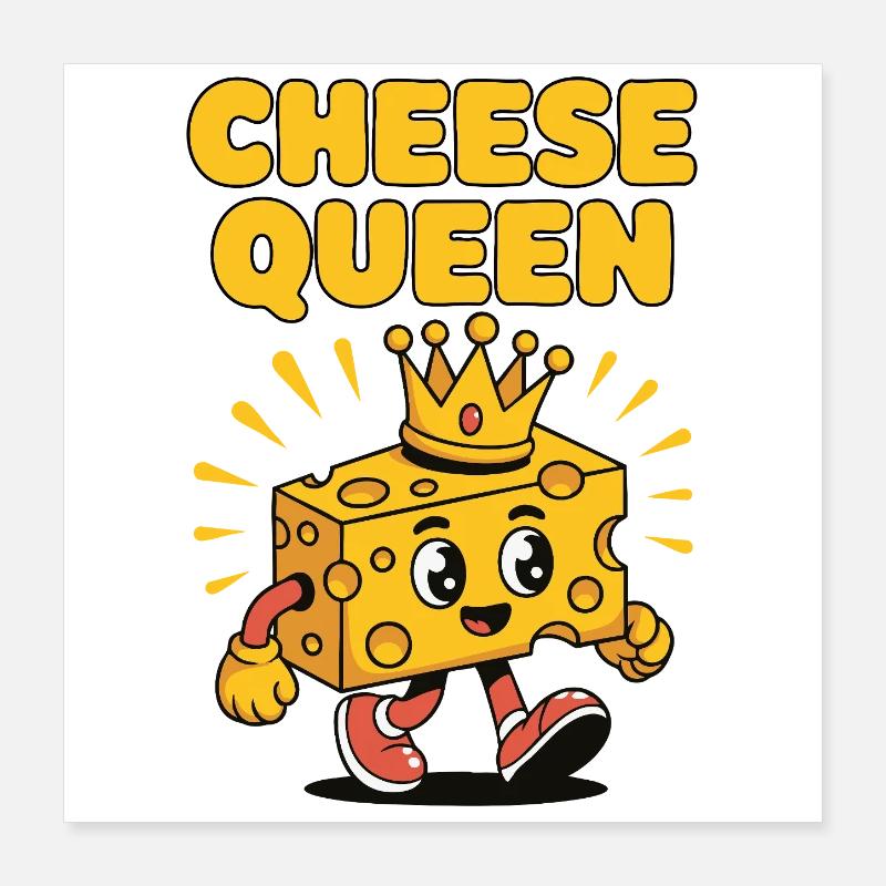 Cheese Queen – Käse mit Krone Poster 40x40 cm