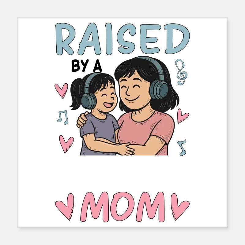 Raised By A K-Pop Mom Poster 40x40 cm