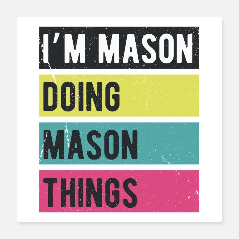 I’m Mason Doing Mason Things Retro Colors Poster 16" x 16" (40x40 cm)