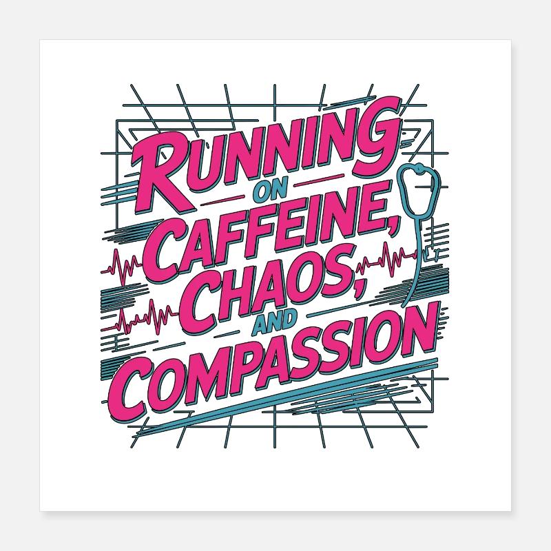 ICU Nurse Running On Caffeine Chaos Rapid Response Poster 40x40 cm