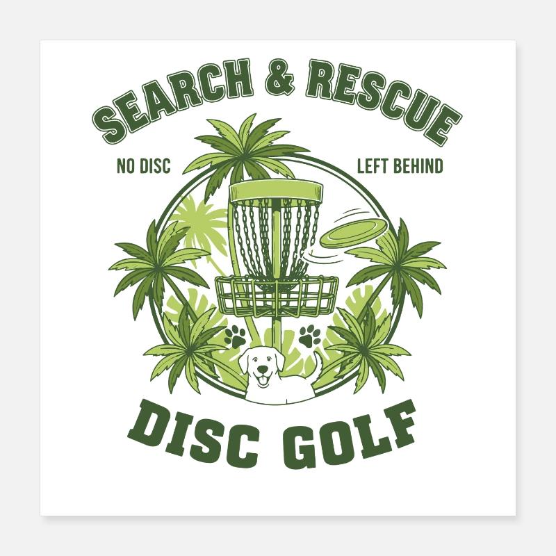 Search And Rescue No Disc Left Behind Disc Golf Poster 40x40 cm