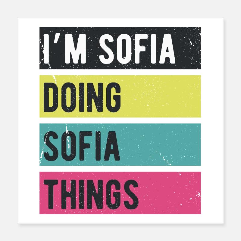 Ich bin Sofia und mache Sofia-Dinge in Retro-Farben Poster 40x40 cm