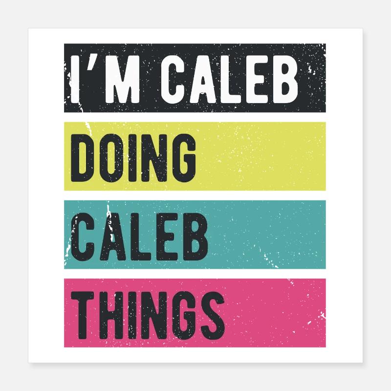 I’m Caleb Doing Caleb Things Retro Colors Poster 16" x 16" (40x40 cm)