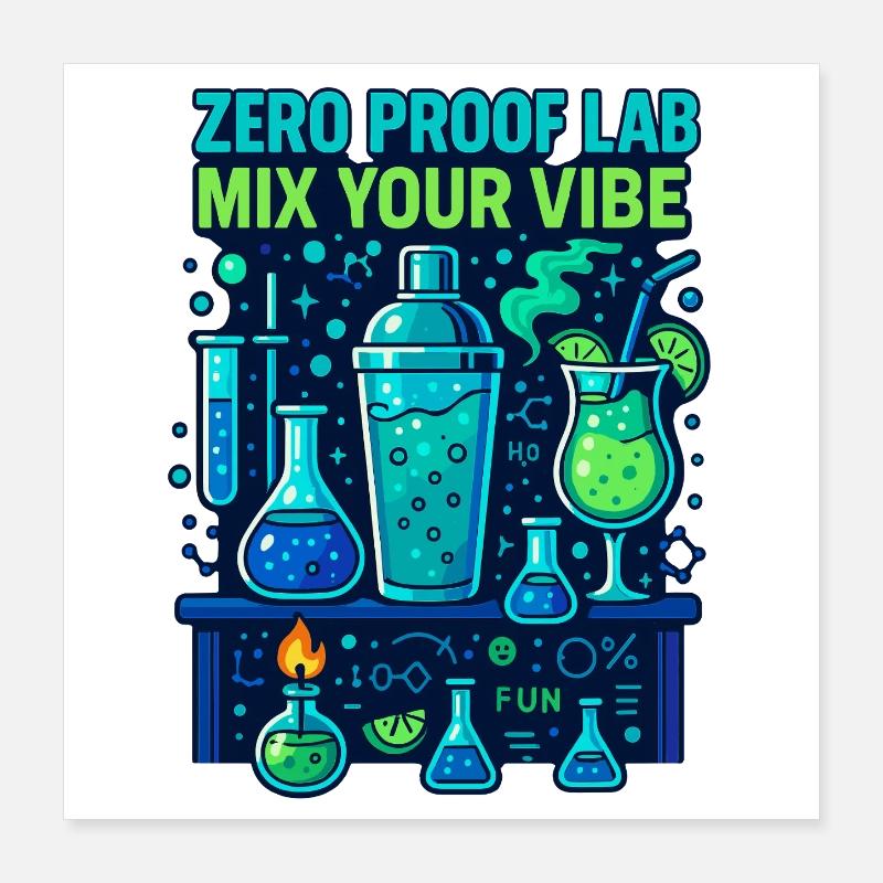 Laboratoire de preuve zéro, chimie des mocktails Poster 40 x 40 cm