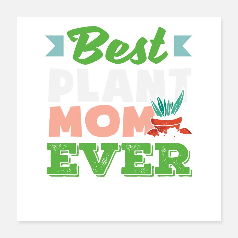 Pflanzenliebhaberin Mama Beste Gärtnerin Mutter Poster 40x40 cm