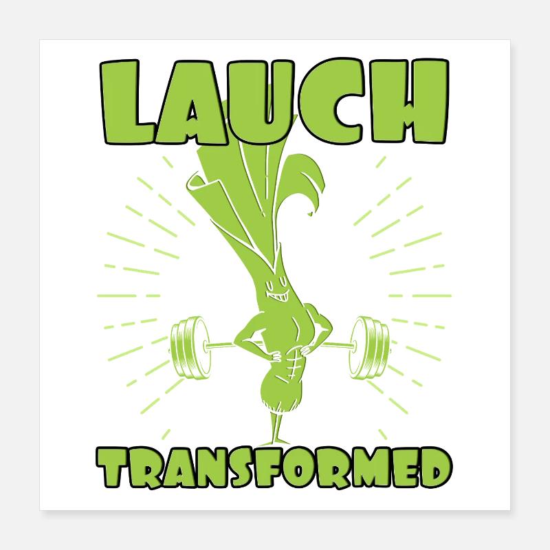 HALTÉROPHILE DE POIREAU TRANSFORMÉ Drôle Poster 40 x 40 cm